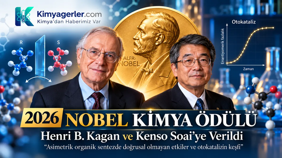 2026 Nobel Kimya Ödülü Henri B. Kagan ve Kenso Soai’ye Verildi
